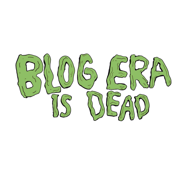 Blog Era Is Dead